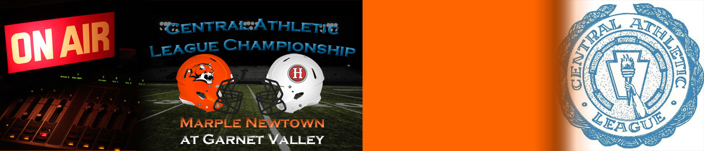 Central Athletic League Championship: Marple Newtown at Garnet Valley – LIVE on Wednesday, 11-25-20